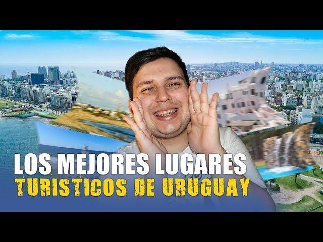 Los 10 Mejores lugares TURÍSTICOS de Uruguay