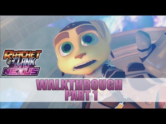 Ratchet and Clank: Into The Nexus Walkthrough Part 1 Gameplay Lets Play