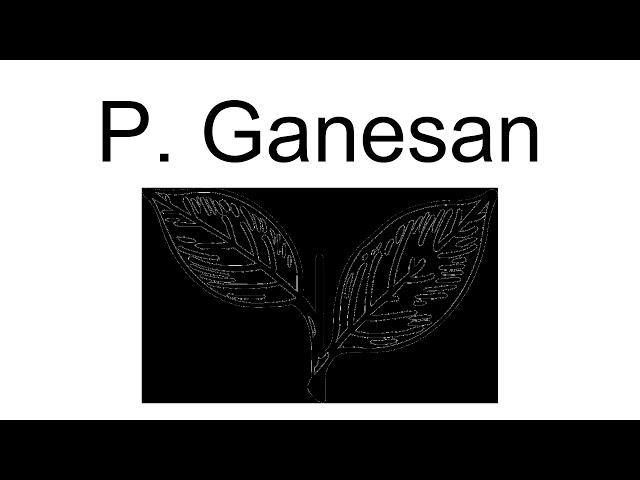 P. Ganesan