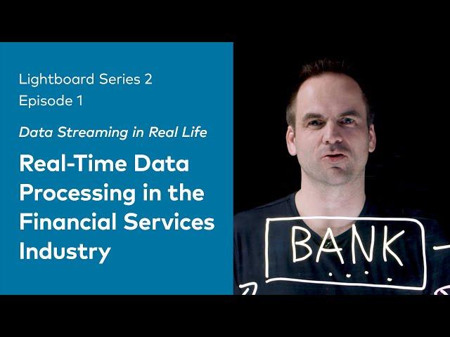 Data Streaming in Real Life: Banking - Real-Time Data Processing in the Financial Services Industry