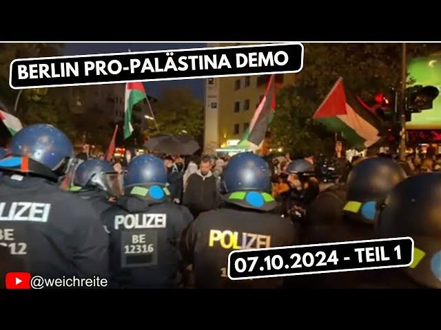 Pro-Palästina Demo Berlin Zusammenfassung Teil 1 | 07.10.2024