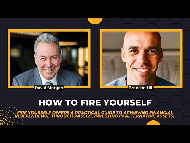 How To Fire Yourself - Bronson Hill