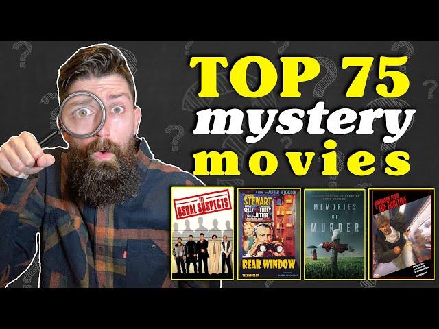 Top 75 Mystery Movies | Definitive Mystery Movie Ranking