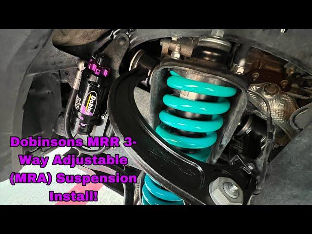 Dobinsons MRR 3-Way Adjustable (MRA) Suspension Install on my 3rd Gen Toyota Tacoma!