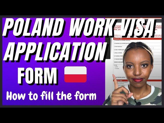 POLAND WORK VISA APPLICATION FORM | HOW TO FILL THE FORM