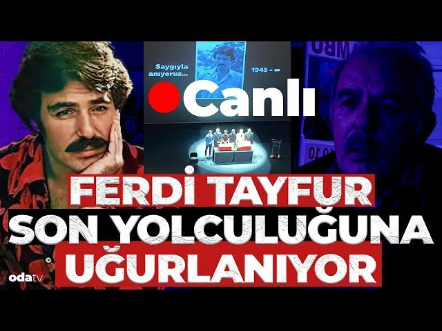 Ferdi Tayfur Son Yolculuğuna Uğurlanıyor #canlı