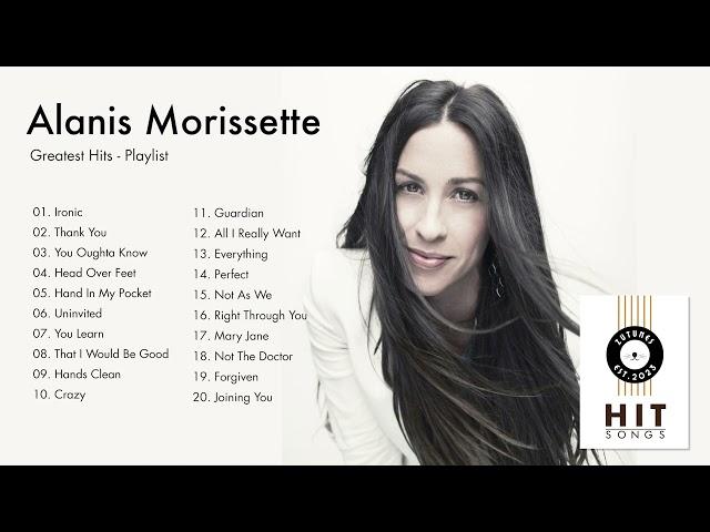 Alanis Morissette - Greatest Hits Playlist