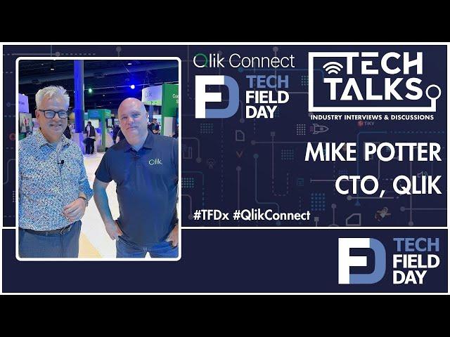 Driving AI-Powered Analytics with Mike Potter of Qlik - Tech Talks