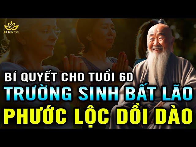 Bí Quyết TRƯỜNG SINH BẤT LÃO, Phúc Lộc Dồi Dào, Già Nào Cũng Nên Học Lời Khuyên Sức Khỏe BTT