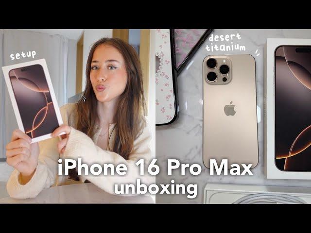 iPhone 16 Pro Max Desert Titanium Aesthetic Unboxing  accessories + setup + camera test