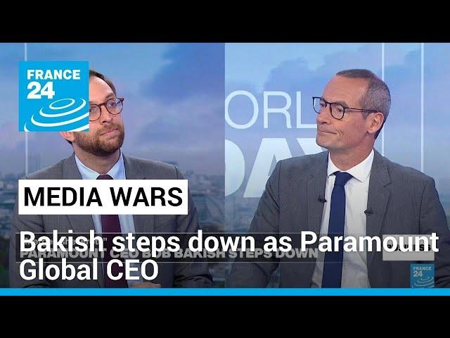 Paramount Global CEO steps down amid divisions over potential Skydance merger • FRANCE 24 English