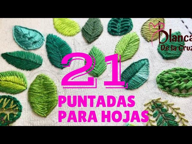 21 puntadas BORDADOS A MANO HOJAS y tallo | How to EMBROIDERY leaves