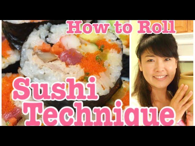 How to Roll Sushi - Technique