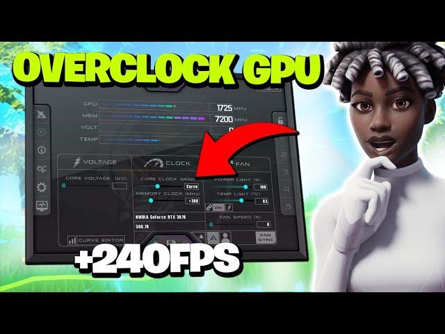 Overclocking GPU Until I Get 240FPS - Ultimate Guide!