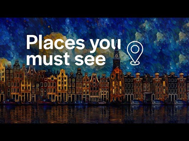 Amsterdam Travel Guide For 2024 | Places You MUST Visit In Amsterdam