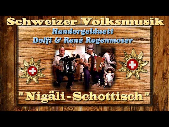 Volksmusik im Innerschwyzer Stil Schwyzerörgeli/Akkordeonduett Dolfi & Rene Rogenmoser aus Oberägeri