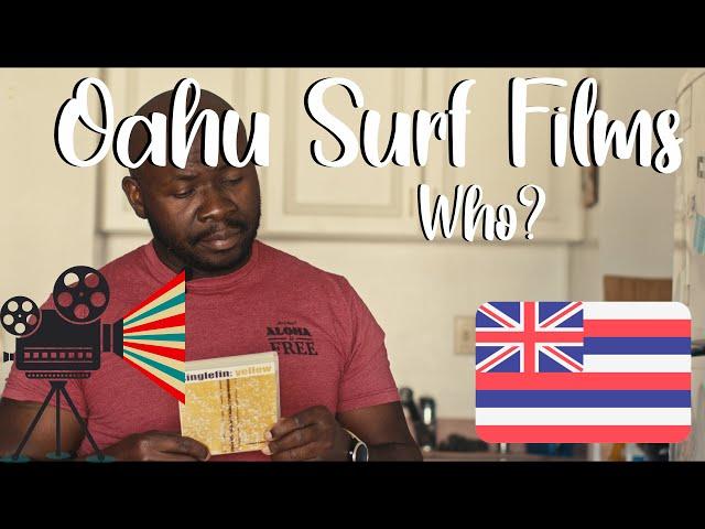 Who is Oahu Surf Films??????