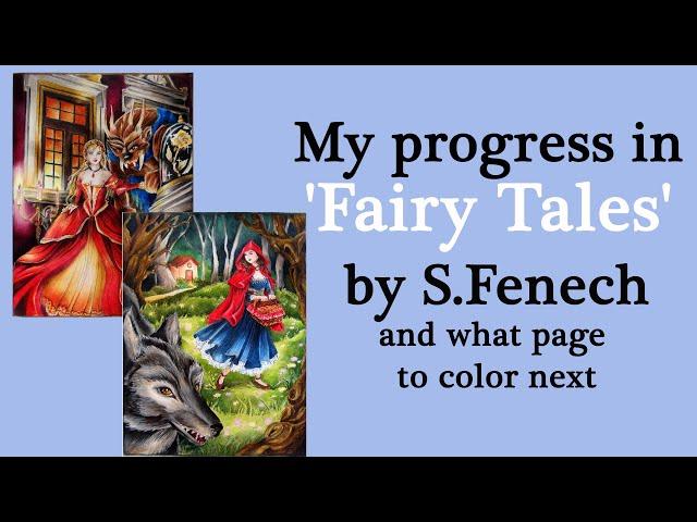 My progress in S.Fenech 'Fairy Tales' and what to color next? #coloring #adultcoloring