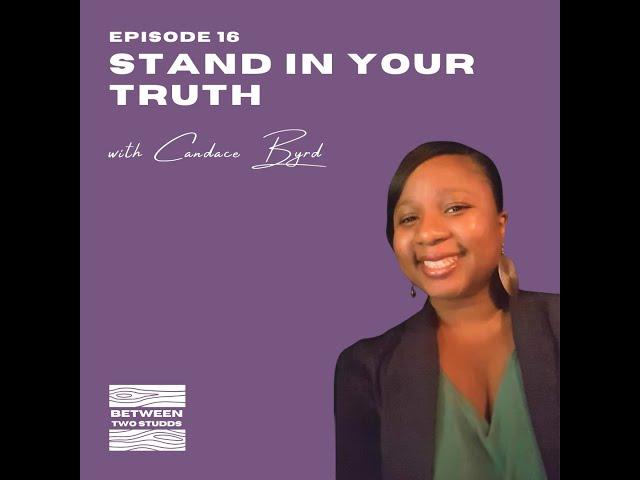 Between Two Studds - S1E16 - Stand In Your Truth (With Candace Byrd)