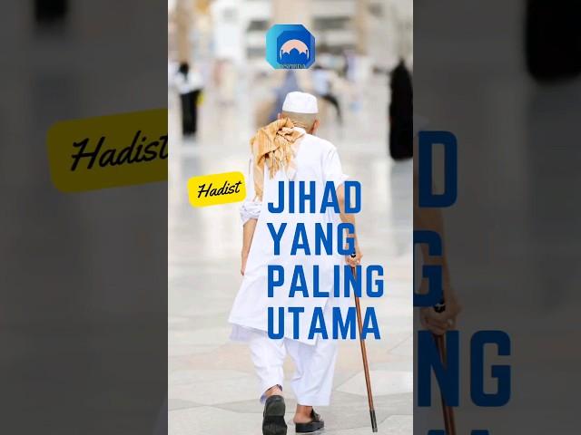 Rasulullah bersabda mengenai Jihad