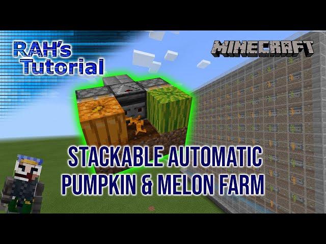 Stackable Automatic Pumpkin & Melon Farm Tutorial - Minecraft 1.20+ Bedrock & Java edition