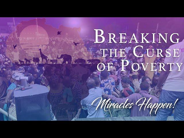 Miracles Happen! Breaking the Curse of Poverty