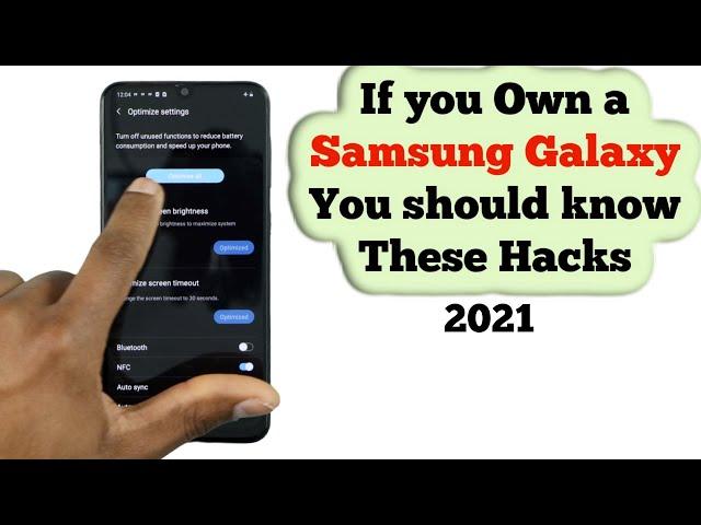 Samsung Galaxy Hidden Settings and Hacks You need to know in 2021