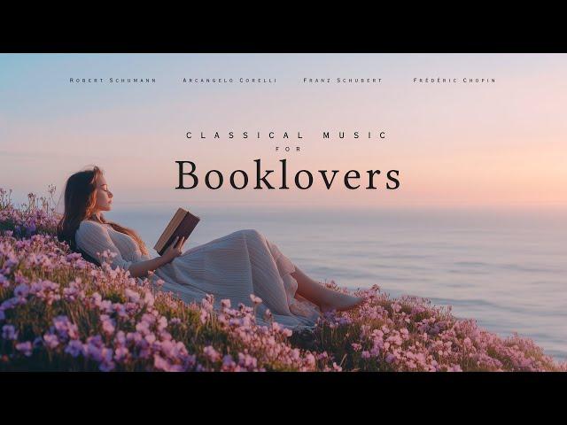 Classical Music for Booklovers -  (with Ocean Waves)