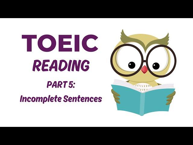 TOEIC Reading (2024) - Part 5: Incomplete Sentence (2) #toeicreading #toeic