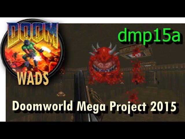 Doom wad - Doomworld Mega Project 2015 (level 4) dmp15a wad