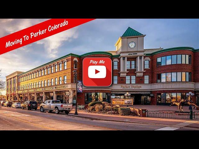 Moving / Relocating To Parker Colorado? My Personal Journey