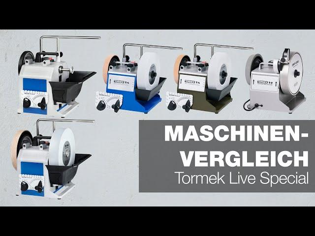 Der große Maschinenvergleich | Tormek Live