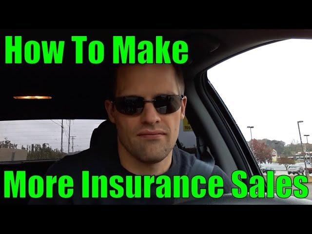 For New Insurance Agents - How To Increase Your Insurance Sales