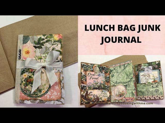 LUNCH BAG JUNK JOURNAL ~ GREAT CHRISTMAS GIFT