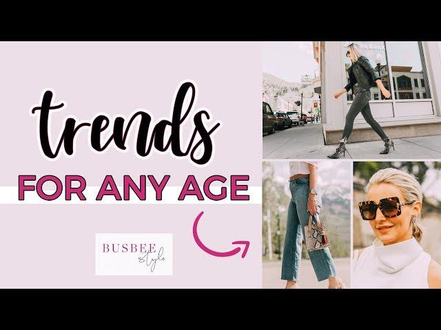 5 Trends You Can Rock At ANY Age