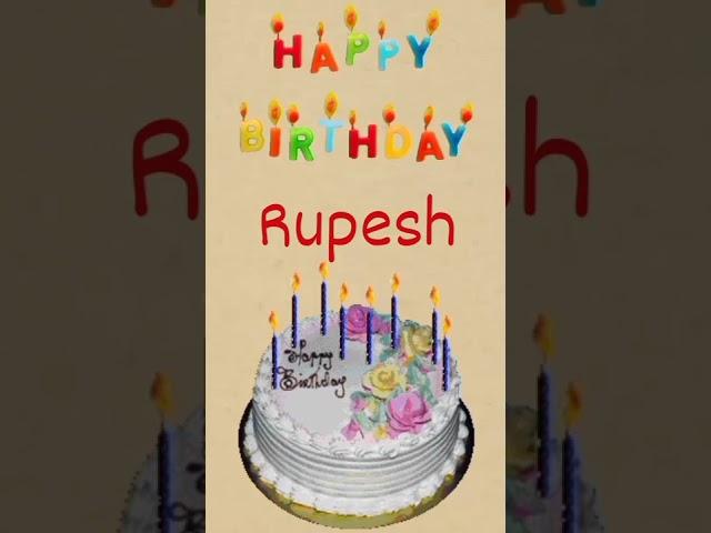 Happy Birthday Rupesh, #shorts #happybirthday #rupesh || Amazing Birthday Video's ||