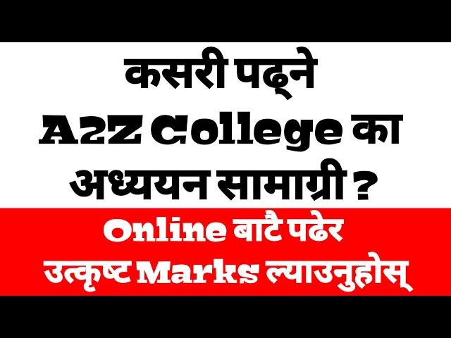 A2Z College | Introduction | BBS, BBA, MBS, MBA | TU | Guarantee Class