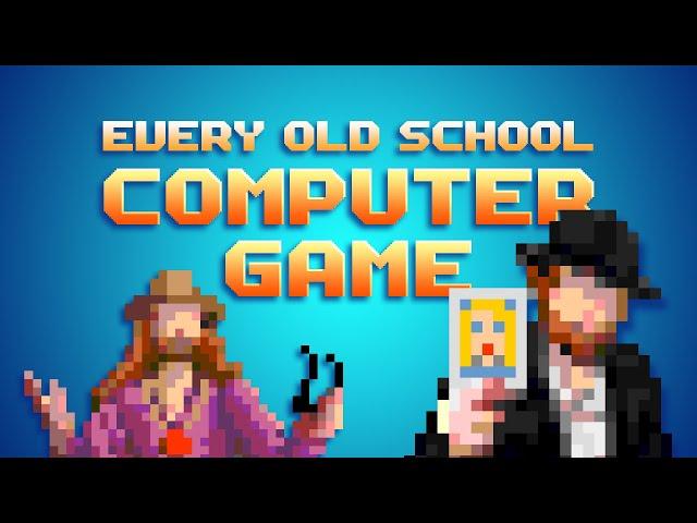 Every Old School Computer Game