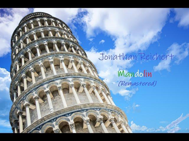 Jonathan Reichert - Sell the Mandolin (Remastered)