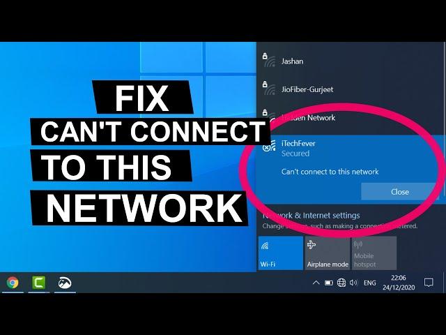 Fix "Can't Connect to This Network" Error On Windows 10 - WiFi & Internet