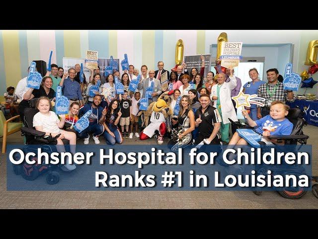 Ochsner Hospital for Children Ranks #1 in Louisiana