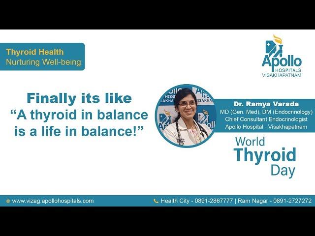 Dr. Ramya Varada | Chief Consultant Endocrinologist Speaks about World Thyroid Day (25th May 2013)