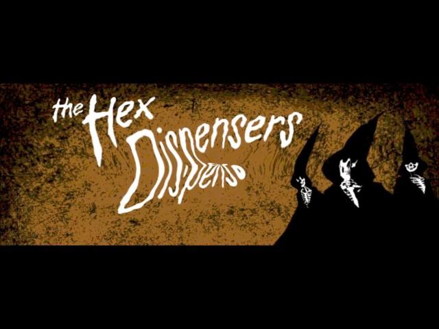 The Hex Dispensers - One Less Ghost