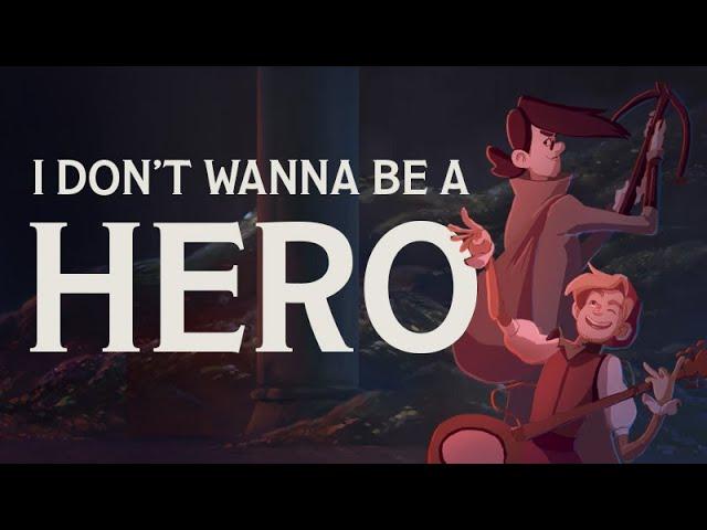 I Don't Wanna Be A Hero - Tales of Alethrion