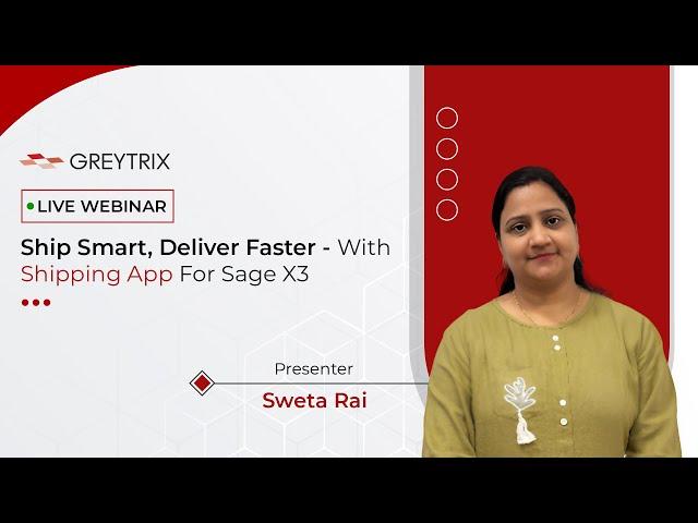 Webinar: Ship Smart, Deliver Faster – Shipping App for Sage X3