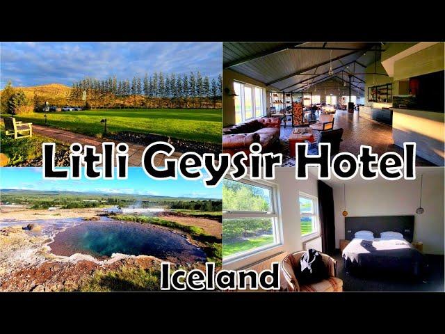 Litli Geysir Hotel, Golden Circle - Iceland