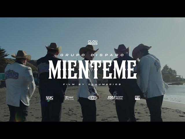 Miénteme - Grupo disparo