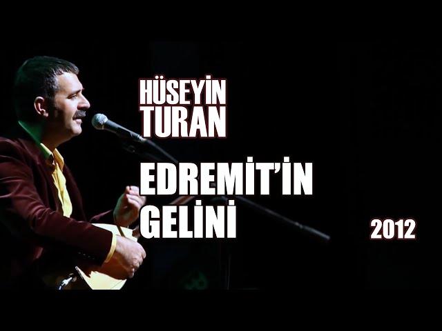 Edremit'in Gelini (Hüseyin Turan)