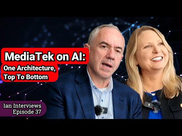 [37] MediaTek Interview: Finbarr Moynihan and Amy Guesner