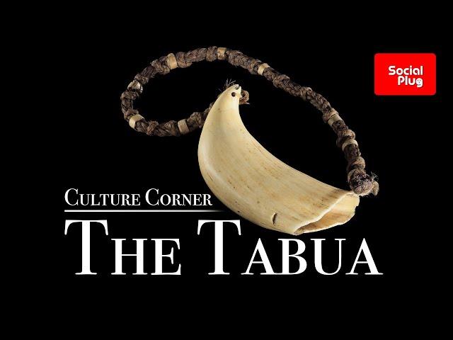 Culture Corner – The Tabua